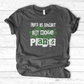 Life Is Short T-Shirt