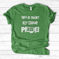 Life Is Short T-Shirt