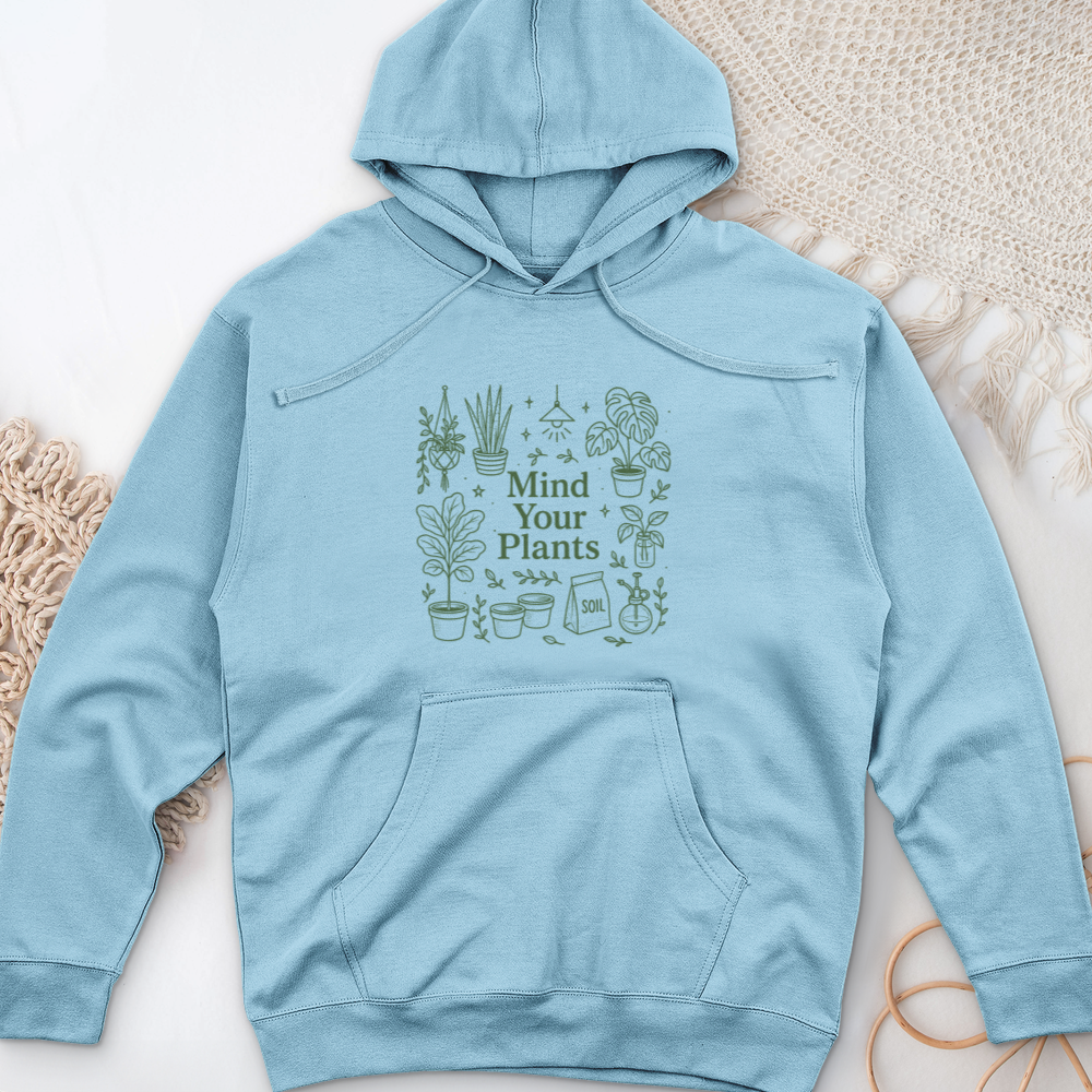 Mind Your Plants Midweight Hooded Sweatshirt