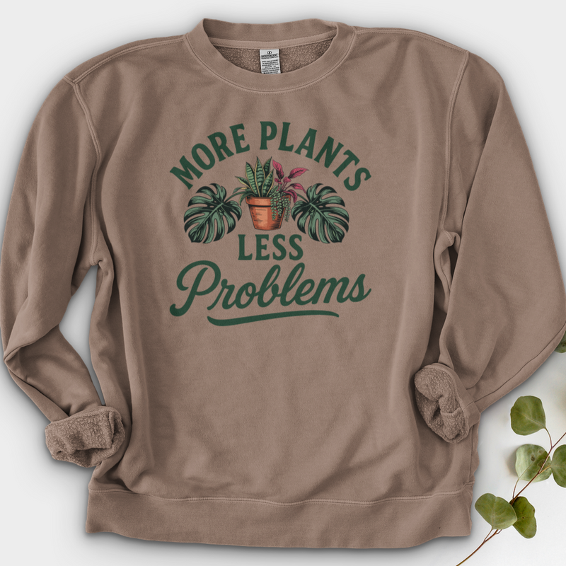 More Plants Less Problems Crewneck