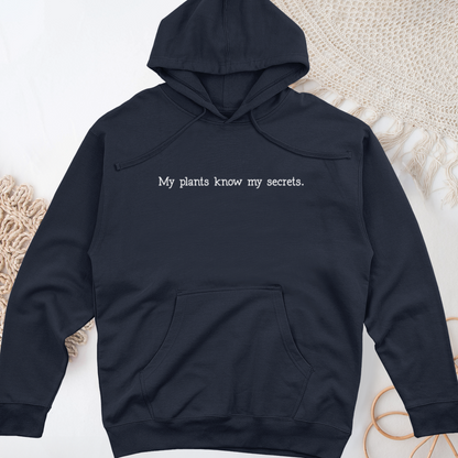 My Plants Know My Secrets Midweight Hooded Sweatshirt