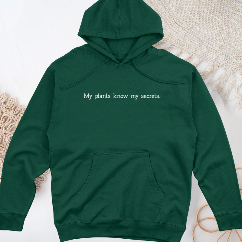 My Plants Know My Secrets Midweight Hooded Sweatshirt