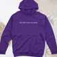 My Plants Know My Secrets Midweight Hooded Sweatshirt