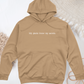 My Plants Know My Secrets Midweight Hooded Sweatshirt