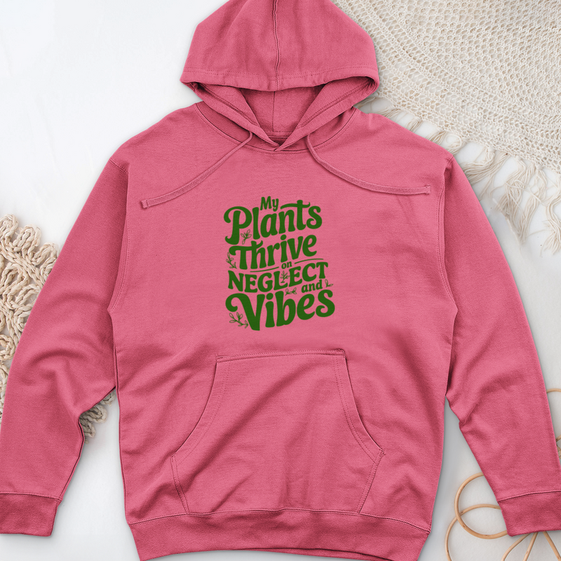My Plants Thrive on Neglect and Vibes Midweight Hooded Sweatshirt