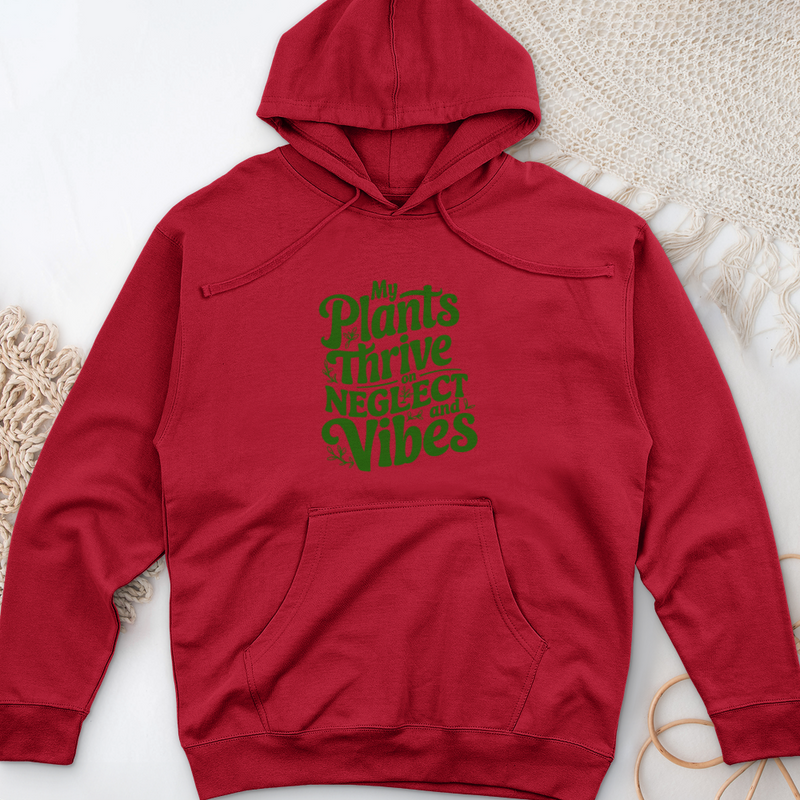 My Plants Thrive on Neglect and Vibes Midweight Hooded Sweatshirt