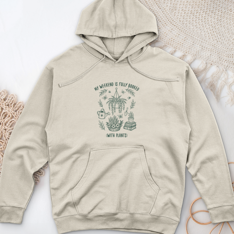 My Weekend Is Fully Booked Midweight Hooded Sweatshirt