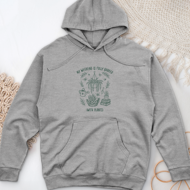 My Weekend Is Fully Booked Midweight Hooded Sweatshirt