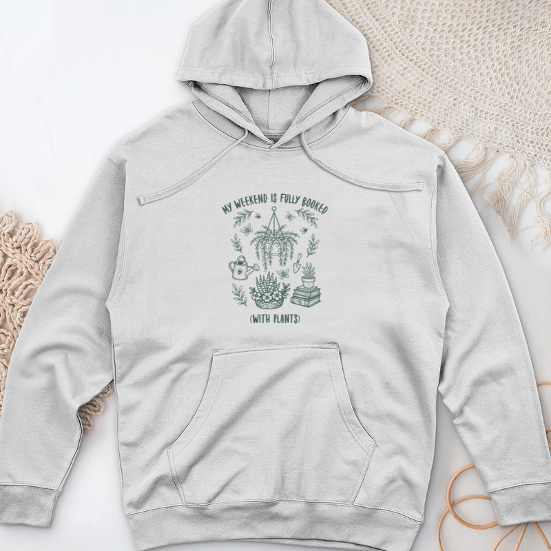 My Weekend Is Fully Booked Midweight Hooded Sweatshirt