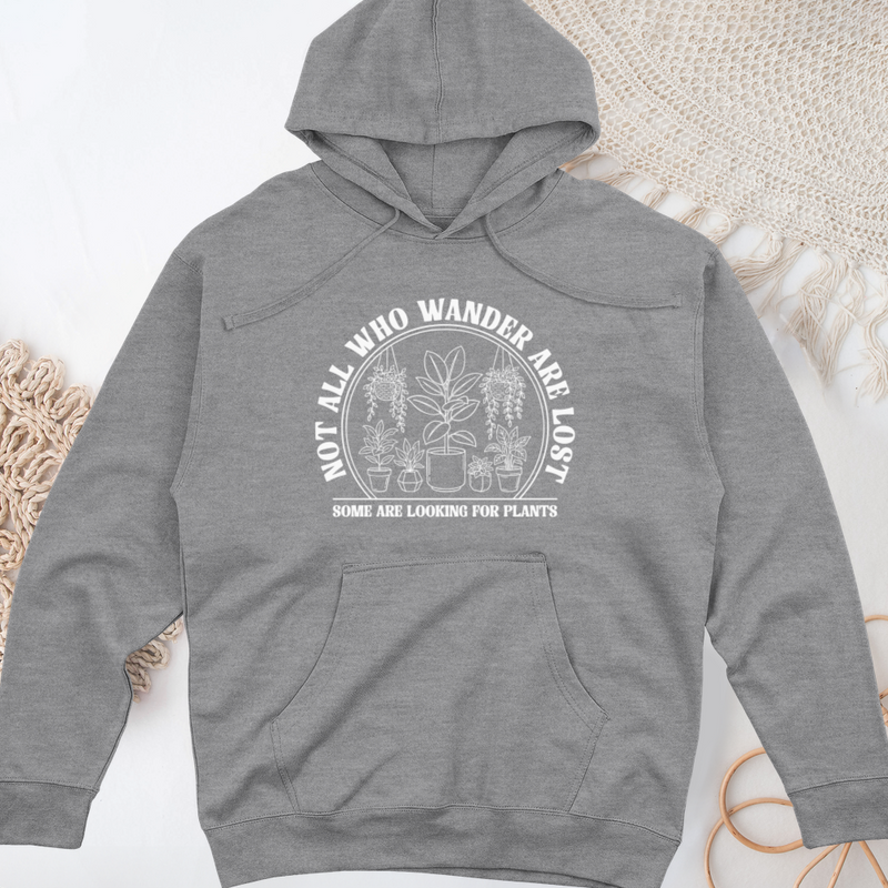 Not All Who Wander are Lost Midweight Hooded Sweatshirt