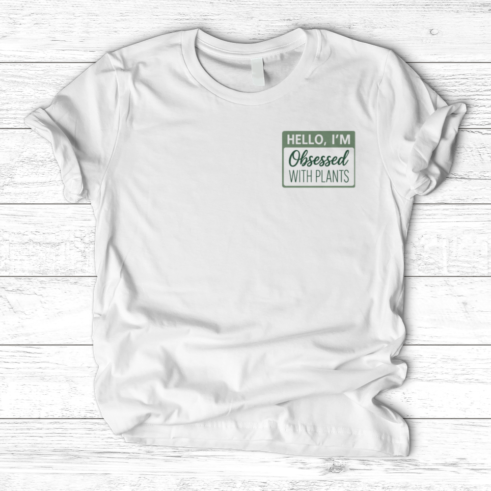 Obsessed With Plants T-Shirt