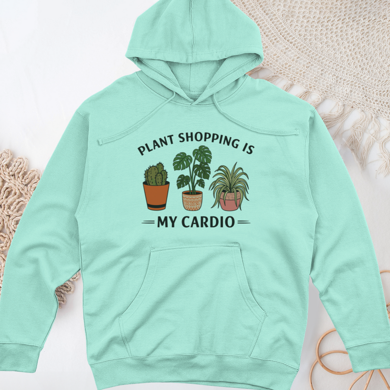 Plant Shopping Is My Cardio Midweight Hooded Sweatshirt