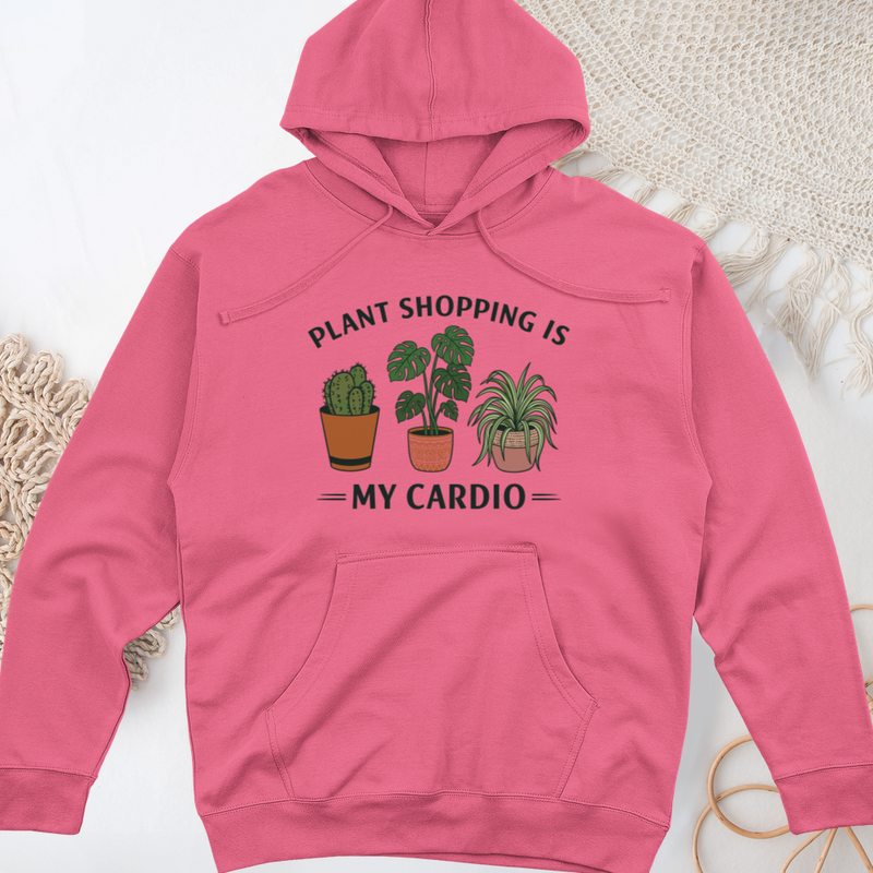 Plant Shopping Is My Cardio Midweight Hooded Sweatshirt