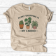 Plant Shopping Is My Cardio T-Shirt