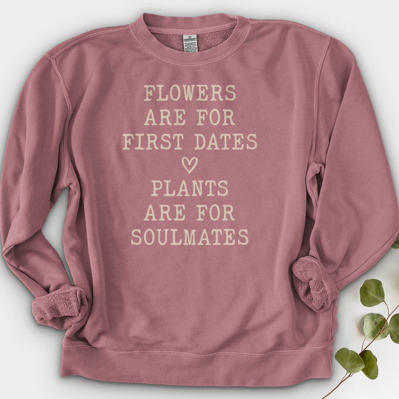 Plants Are for Soulmates Crewneck