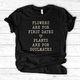 Plants Are for Soulmates T-Shirt