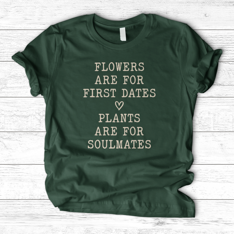 Plants Are for Soulmates T-Shirt