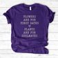 Plants Are for Soulmates T-Shirt