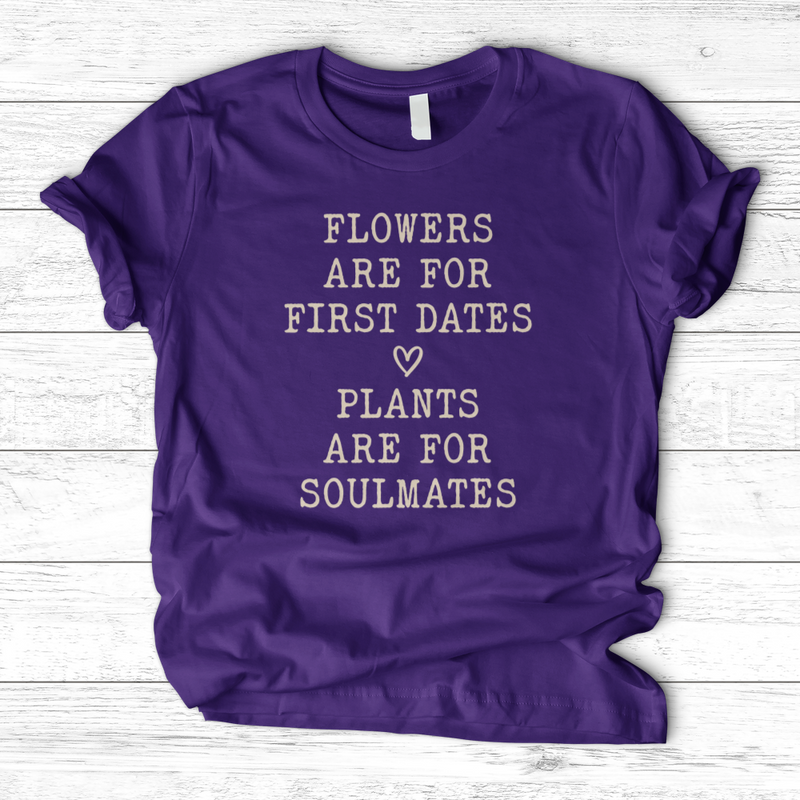 Plants Are for Soulmates T-Shirt