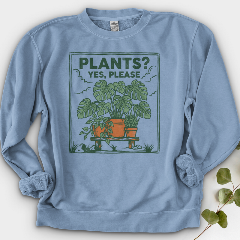 Plants Yes Please Crewneck