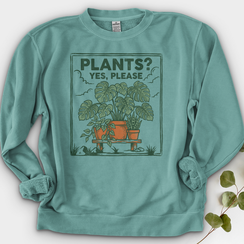 Plants Yes Please Crewneck