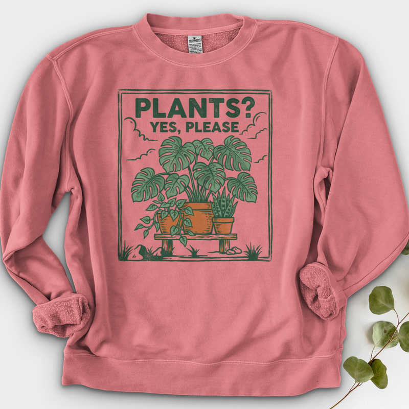 Plants Yes Please Crewneck