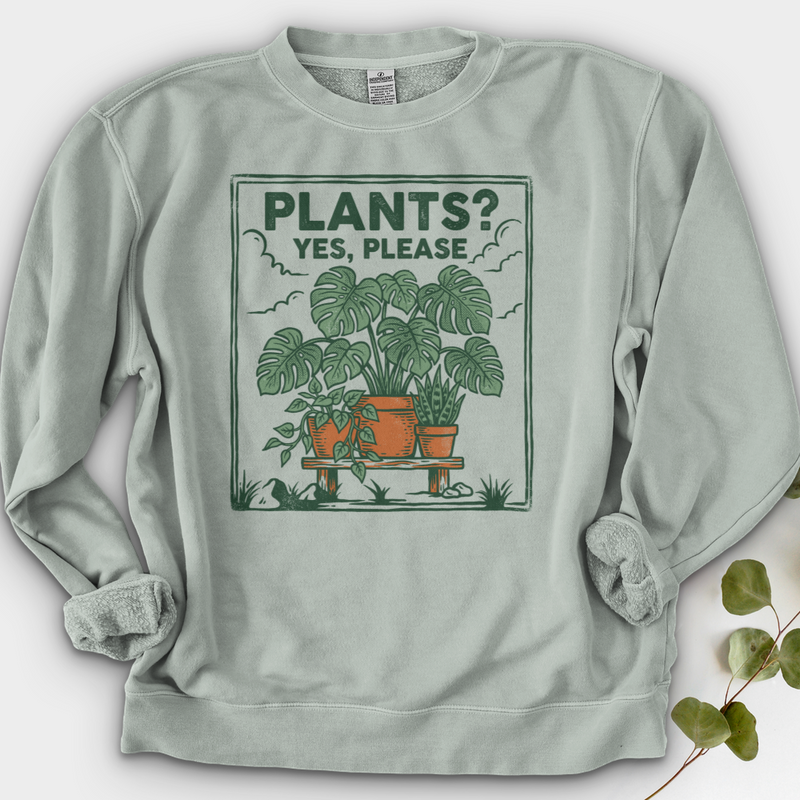Plants Yes Please Crewneck