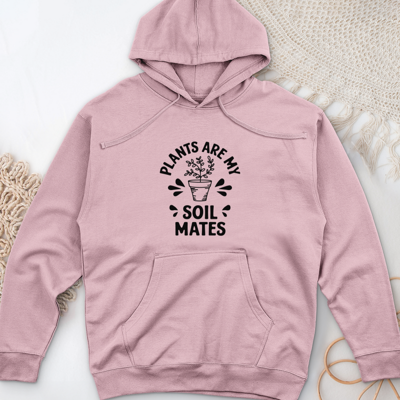 Plants are My Soil Mates Midweight Hooded Sweatshirt