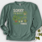 Sorry I'm Busy Doing Planty Things Crewneck
