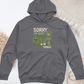 Sorry I'm Busy Doing Planty Things Midweight Hooded Sweatshirt