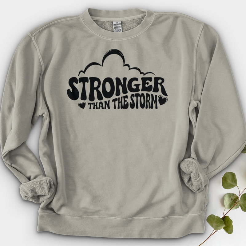 Stronger Than The Storm Crewneck