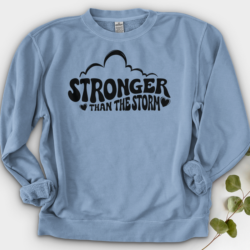 Stronger Than The Storm Crewneck
