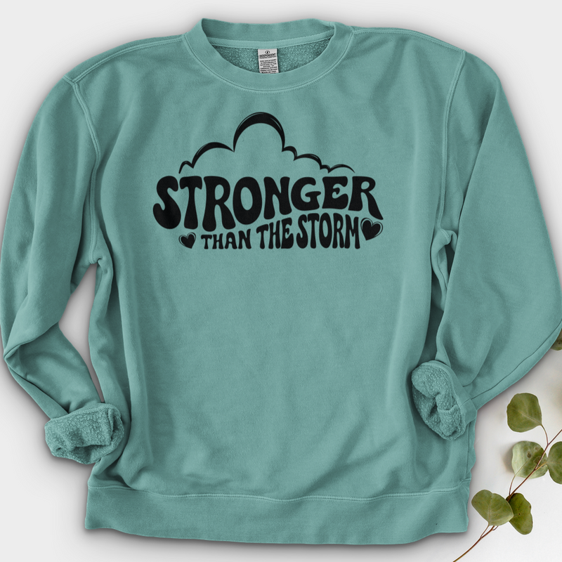 Stronger Than The Storm Crewneck