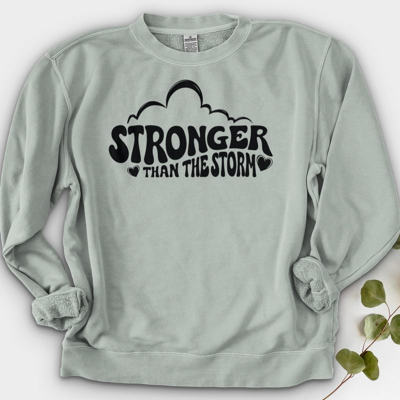 Stronger Than The Storm Crewneck