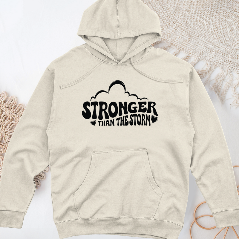Stronger Than The Storm Midweight Hooded Sweatshirt