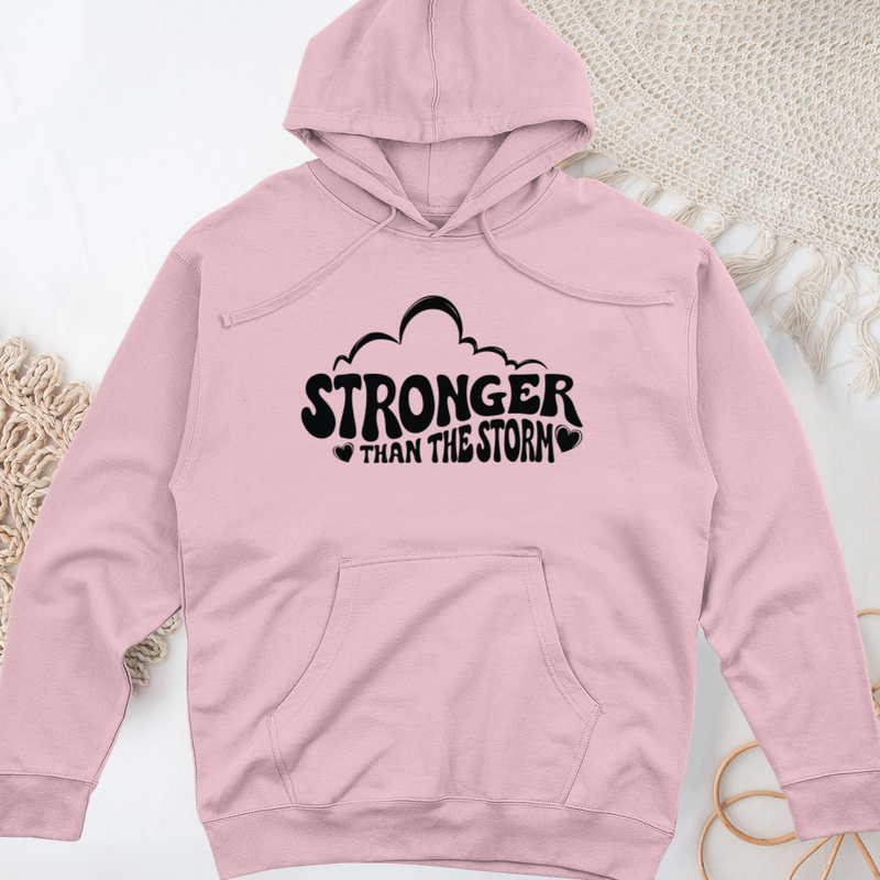Stronger Than The Storm Midweight Hooded Sweatshirt