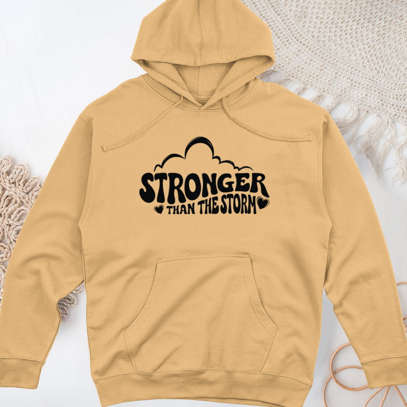 Stronger Than The Storm Midweight Hooded Sweatshirt