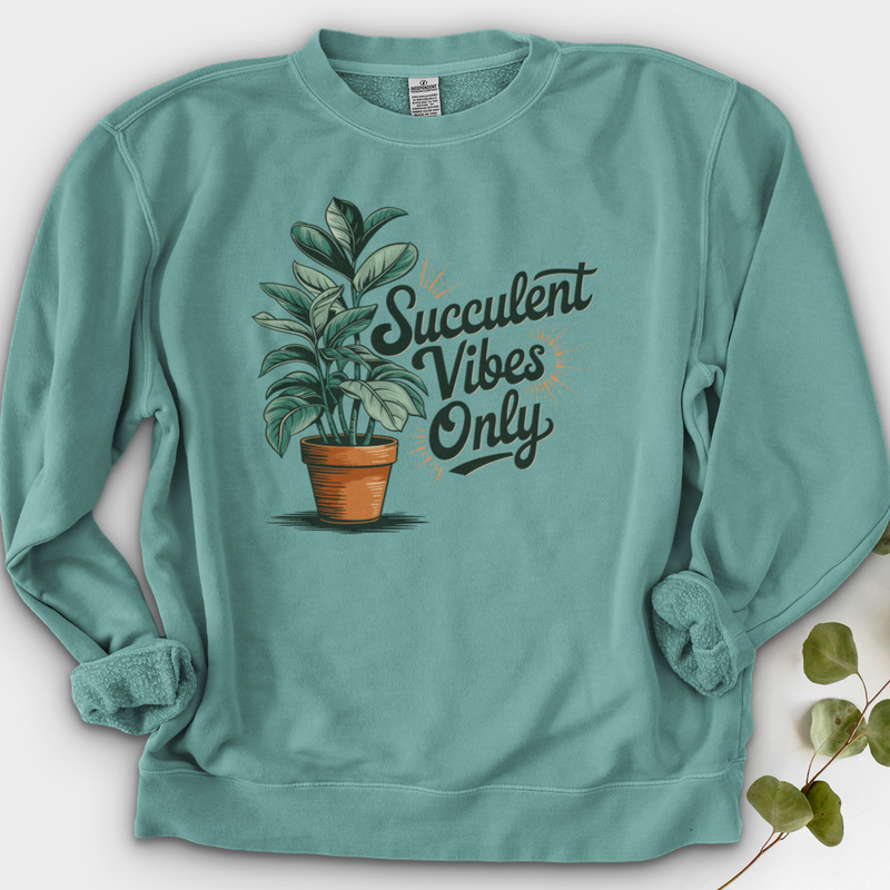 Succulent Vibes Only Crewneck