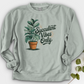 Succulent Vibes Only Crewneck