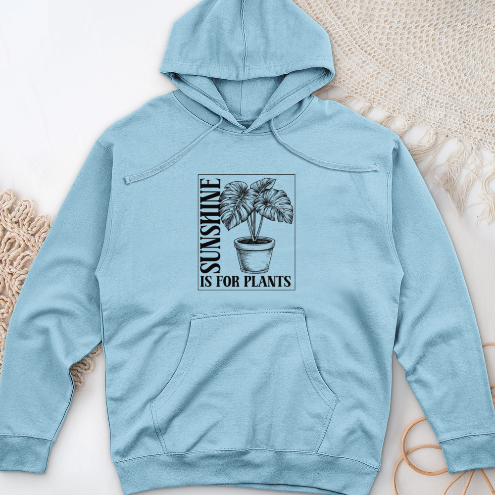 Sunshine Is For Plants Midweight Hooded Sweatshirt