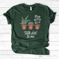 Talk Dirt To Me T-Shirt