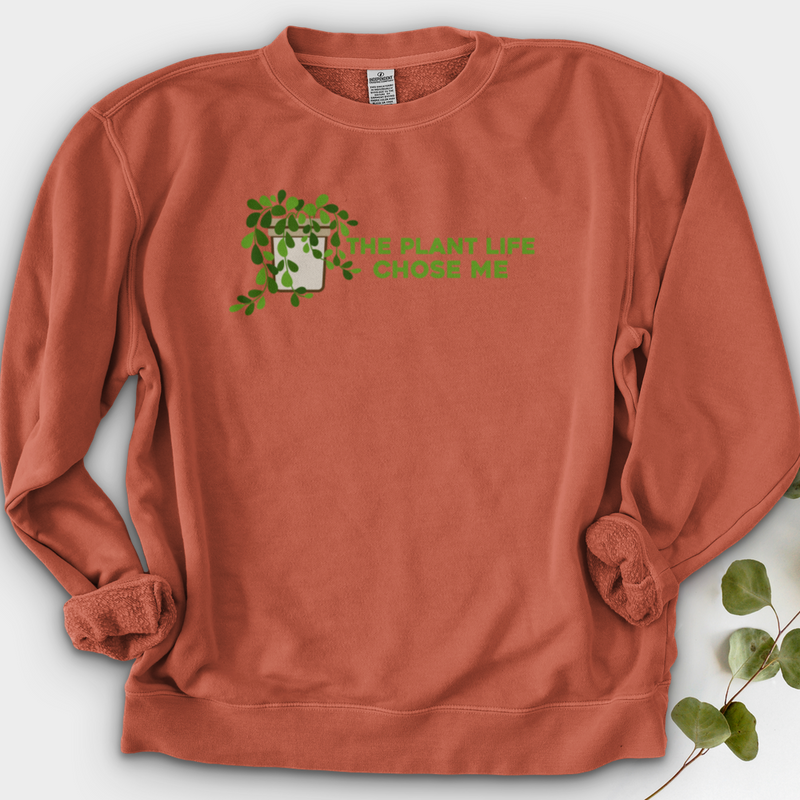 The Plant Life Chose ME Crewneck