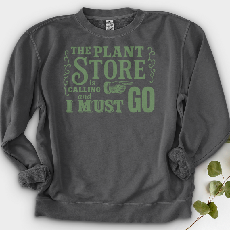 The Plant  Store is Calling Crewneck