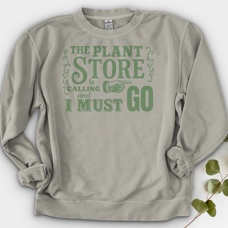 The Plant  Store is Calling Crewneck